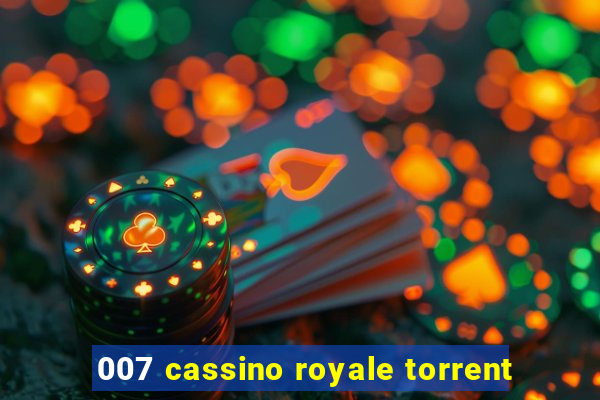 007 cassino royale torrent